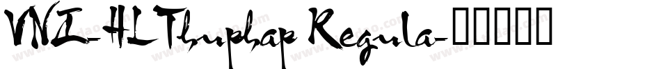 VNI-HLThuphap Regula字体转换
